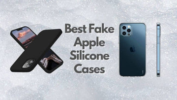Fake Apple Silicone Cases with Best Protection