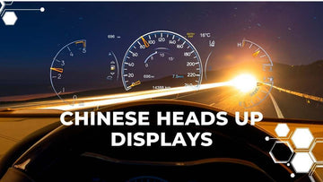 Chinese Heads Up Displays