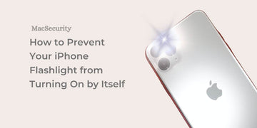 Why Does the iPhone Flashlight Turn On by Itself and How Do I Fix it?
